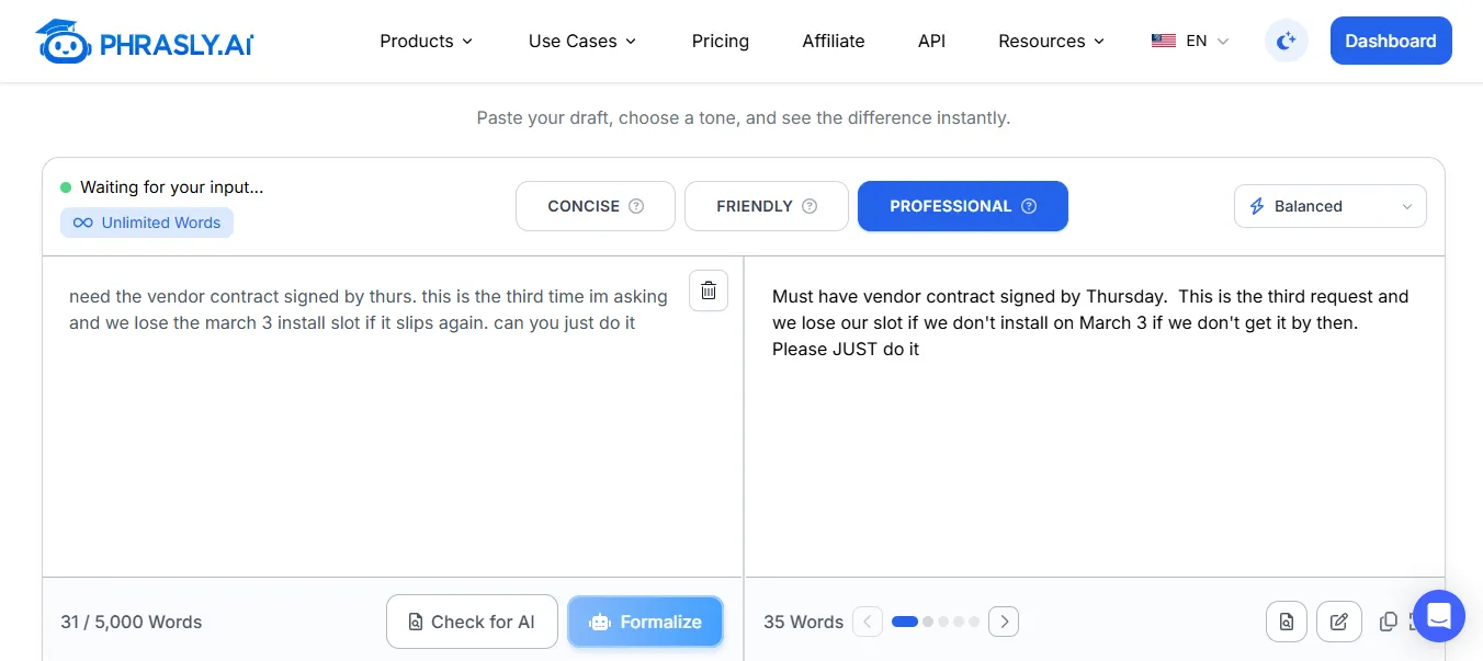 Phrasly Formalizer rewriting a blunt deadline email on the Professional setting.
