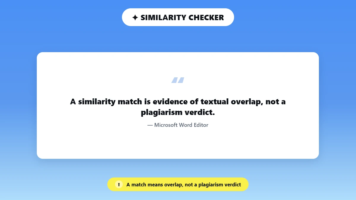 Pull quote explaining similarity match is overlap not a plagiarism verdict